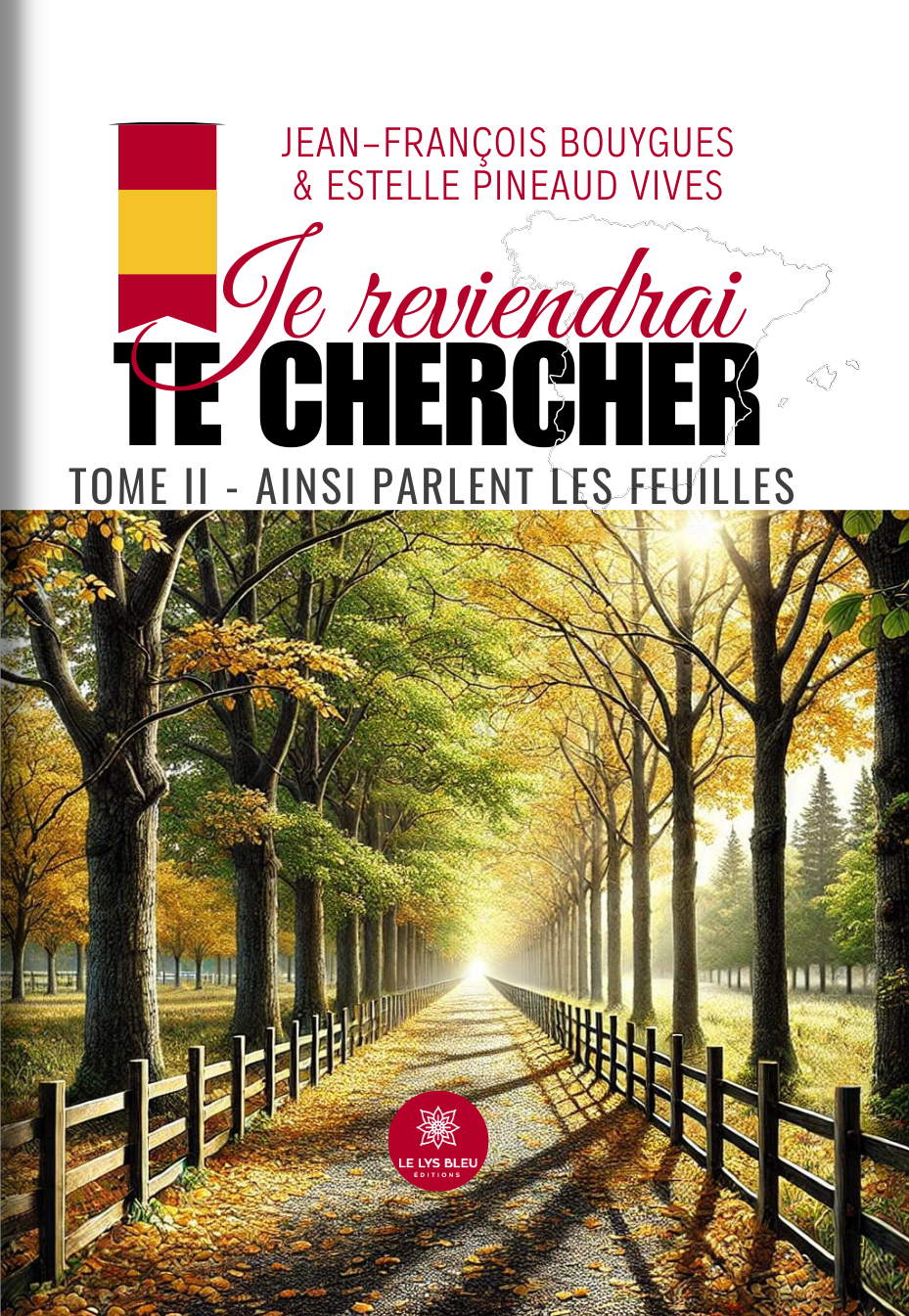 « Je reviendrai TE CHERCHER » Tome II : sortie officielle le 24 septembre&nbsp;2024